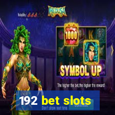 192 bet slots